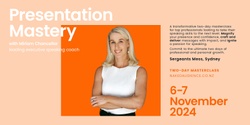 Banner image for (Sydney) Masterclass in Presentation Mastery with Miriam Chancellor