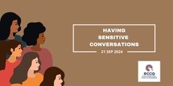 Banner image for Having Sensitive Conversations 