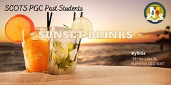 Banner image for SCOTS PGC Past Students Sunset Drinks