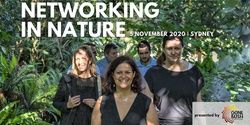 Banner image for Networking In Nature November 5th | Royal Botanic Gardens, Sydney