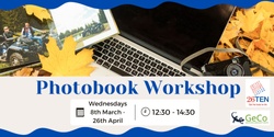 Banner image for Photobook Making Workshop - 8 Week Course