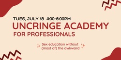 Banner image for Uncringe Academy: For Professionals