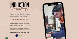Banner image for Geeveston Community Workshop - Induction Sessions