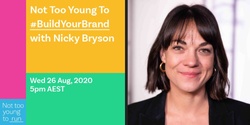 Banner image for #BuildYourBrand with Nicky Bryson