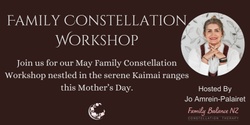 Banner image for Family Constellation Workshop May 2024