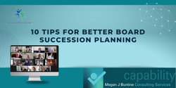 Banner image for 10 tips for better Board succession planning - June 2024