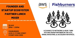 Banner image for Founder and Startup Ecosystem Partner Lunch Mixer