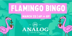 Banner image for Flamingo Bingo Night 8PM 
