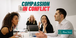 Banner image for Compassion in Conflict Workshop - 4 hours over 2 evenings