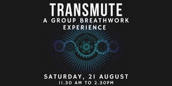 Banner image for Transmute: Group Breathwork Journey