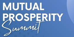 Banner image for Mutual Prosperity – Rethinking our Economic Models