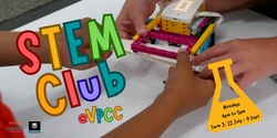 Banner image for STEM Club @ VPCC - Term 3