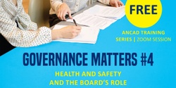 Banner image for Health and Safety and the Board's Role (part 4 of the 2024 Governance Matters series)