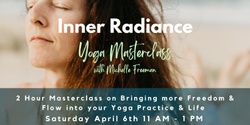 Banner image for Inner Radiance - Yoga Masterclass