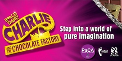 Banner image for Redfoot Youth Theatre Group Presents: Charlie and the Chocolate Factory