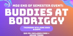 Banner image for ⚠️⚠️⚠️ Buddies at Bodriggy ⚠️⚠️⚠️