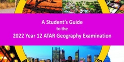 Banner image for 2022 [LIVE-STREAM] Yr 12 ATAR Geography Student Revision Workshop #1