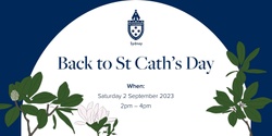 Banner image for Back to St Cath's Day 2023