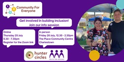 Banner image for Community For Everyone - an information session about our project