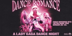 Banner image for DANCE ROMANCE: A Lady Gaga Dance Night - 19+