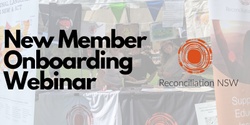 Banner image for Onboarding Webinar Q4 - New Member Organisations of Reconciliation NSW