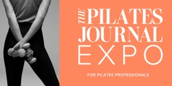 Banner image for The Pilates Journal Expo