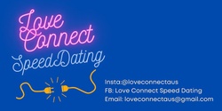 Banner image for Love Connect Speed Dating at Dagobah