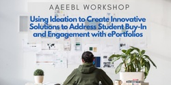Banner image for AAEEBL Student Buy-in & Engagement Workshop