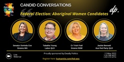 Federal Election - Aboriginal Women Candidates