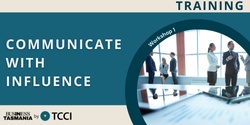 Banner image for Leadership Development Program - Workshop 1: Communicate with Influence (Online)