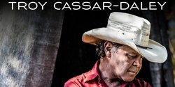 Banner image for Troy Cassar-Daley Between The Fires 2024