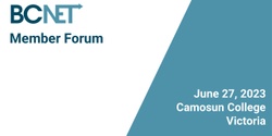 Banner image for BCNET June Member Forum (Victoria)