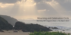 Banner image for Mourning and Celebration Circle online