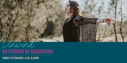 Banner image for Unwind: An evening of relaxation (February)