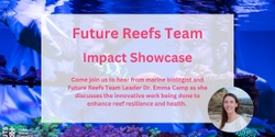Banner image for Future Reefs Team – Opportunities for Impact Breakfast