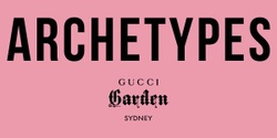 Banner image for Gucci Garden Archetypes - 17 Nov 2022 to 15 Jan 2023