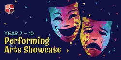 Banner image for Year 7 - 10 Performing Arts Showcase