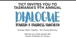 Banner image for TICT Dialogue with The Hon Peter Gutwein MP Premier & Minister for Tourism