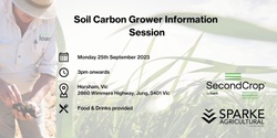 Banner image for Loam Bio Soil Carbon Grower Information Session in Horsham