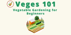 Banner image for Veges 101 - A Workshop for Beginners.