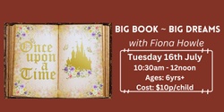 Banner image for Big Book - Big Dreams with Fiona Howle