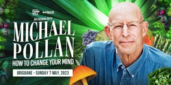 Banner image for Michael Pollan - How To Change Your Mind [Brisbane]