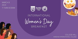 Banner image for Kardinia International College - International Women's Day Breakfast 2023