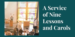 Banner image for A Service of Nine Lessons and Carols