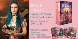 Banner image for Cowgirls & Aliens Oracle Launch with Ellie Grant