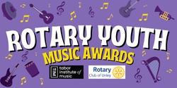 Banner image for ROTARY YOUTH MUSIC AWARDS - SATURDAY AUGUST 3RD 2024
