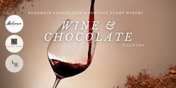 Banner image for Wine And Chocolate Tasting 