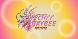 Banner image for LYCHEE BAYBEE (2024)