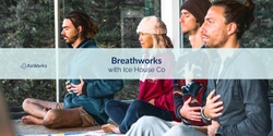 Banner image for Breathworks with Pete Henderson, The Ice House Co
