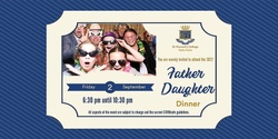 Banner image for Father Daughter Dinner 2022